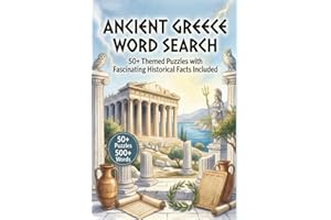 Ancient Greece Word Search: 50+ Themed Puzzles with Fascinating Historical Facts Included