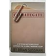 Climategate: A Veteran Meteorologist Exposes the Global Warming Scam
