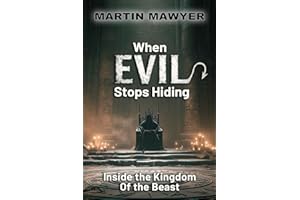 When Evil Stops Hiding: Inside the Kingdom of the Beast