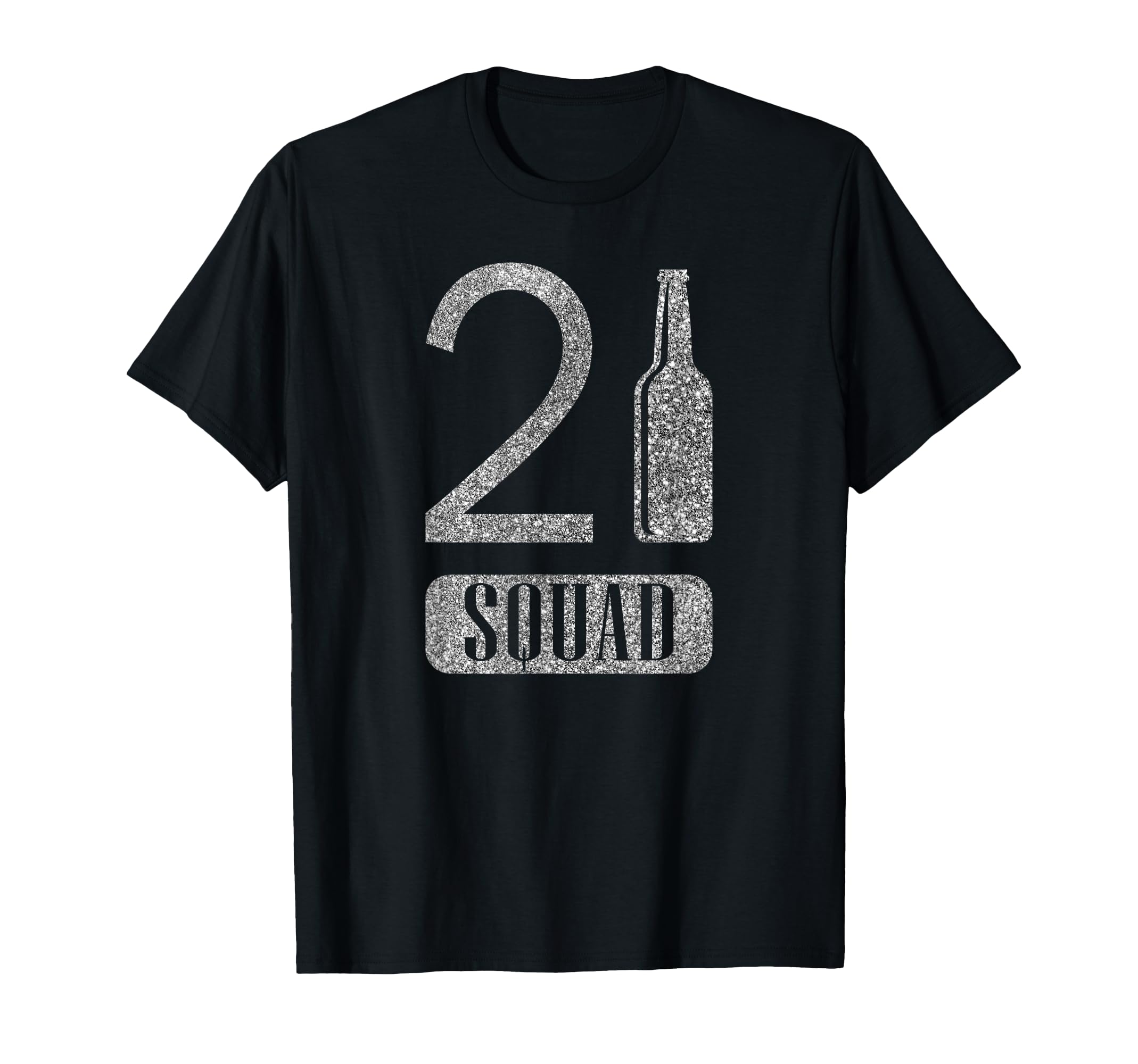 Photo 1 of 21st Squad Shirt Silver Birthday Funny Gift T Shirt T-Shirt