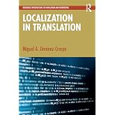 Localization in Translation (Routledge Introductions to Translation and Interpreting)