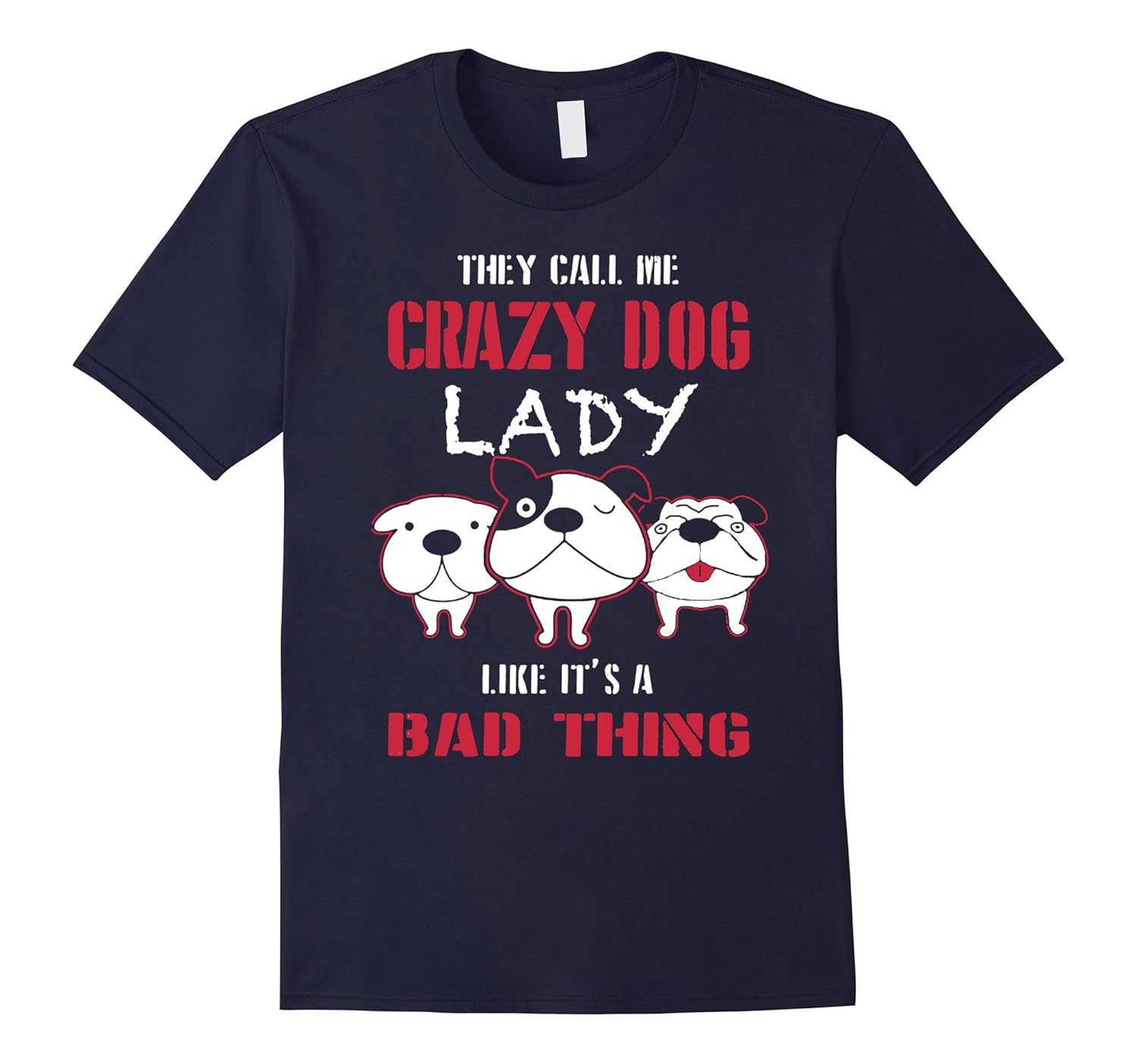 Crazy Dog Lady T shirt They Call Me Crazy Dog Lady-ANZ