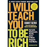 I Will Teach You to Be Rich: No Guilt. No Excuses. Just a 6-Week Program That Works (Second Edition)