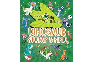 I Spy With My Little Eye Dinosaur - Kids Search, Find, and Seek Activity Book, Ages 3, 4, 5, 6+