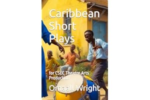 Caribbean Short Plays: for CSEC Theatre Arts Production