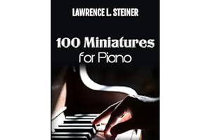 100 Miniatures for Piano: Easy Sheet Music. Modern Music
