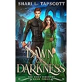 Dawn of Darkness (The Riven Kingdoms)