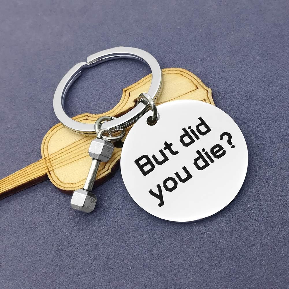 Vadaka Funny Gym Gift Keychain Workout keychain Dumbbell Bodybuilding Inspirational Gift Fitness Trainer Key Ring Encouragement Keepsake But Did You Die Keychain Birthday Present - Image 5