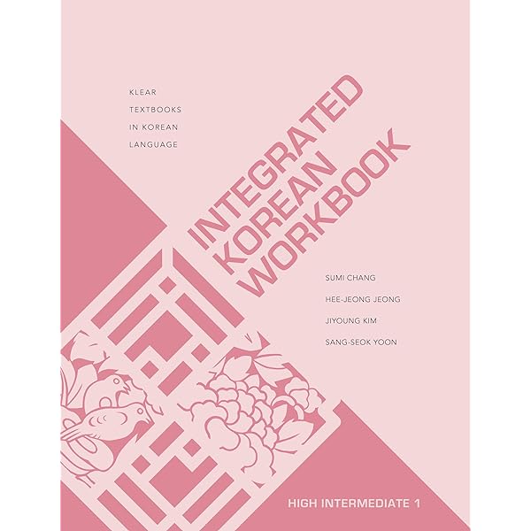 Amazon.com: Integrated Korean Workbook: High Intermediate 2