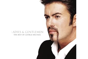 Ladies & Gentlemen... The Best Of George Michael