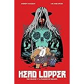 Head Lopper Volume 1: The Island or a Plague of Beasts