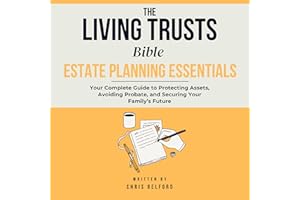 The Living Trusts Bible: Estate Planning Essentials
