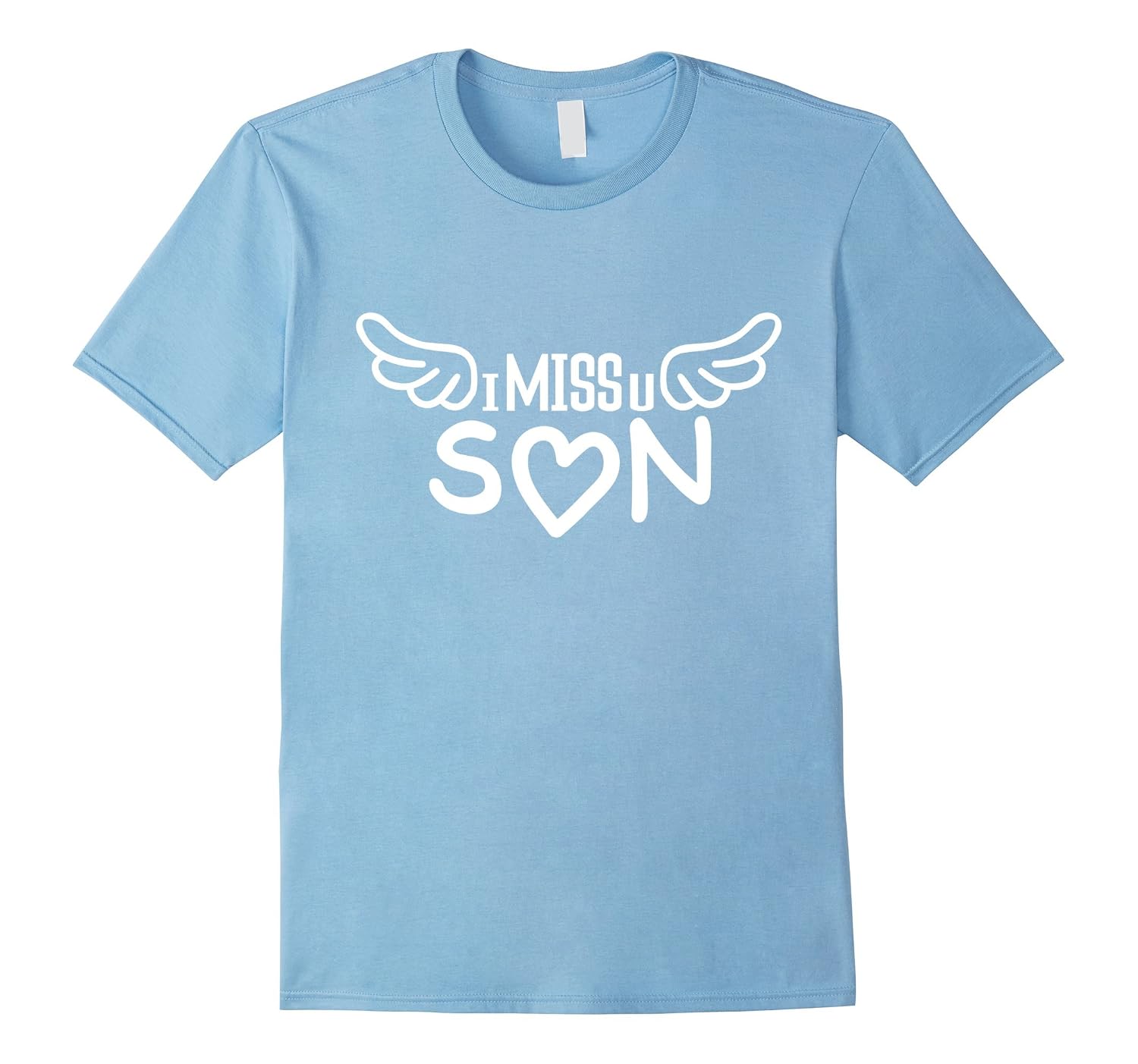 I miss son T-shirt