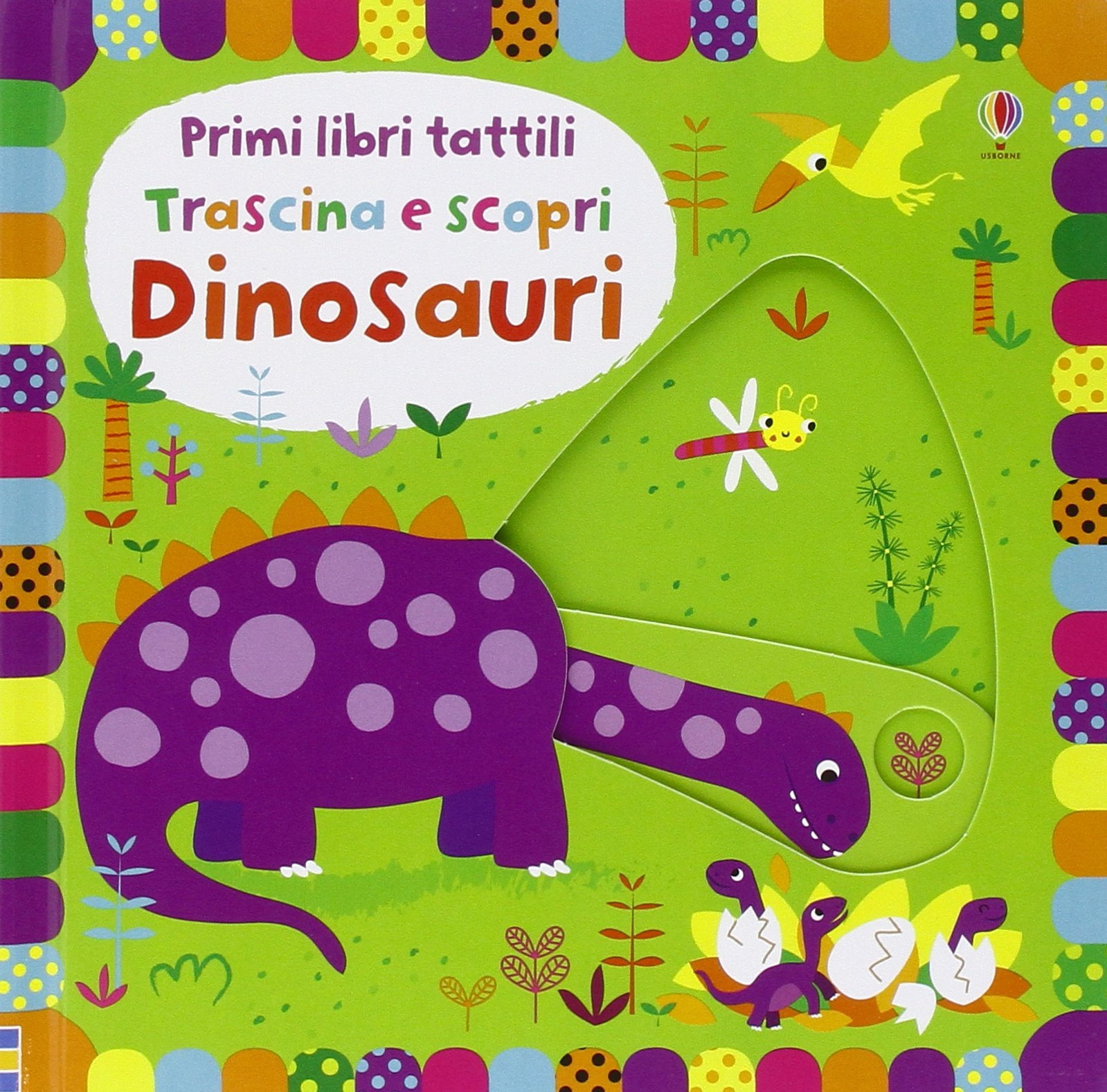 Dinosauri Trascina e scopri Primi libri tattili Ediz illustrata Amazon Fiona Watt Stella Baggott L Riu Libri