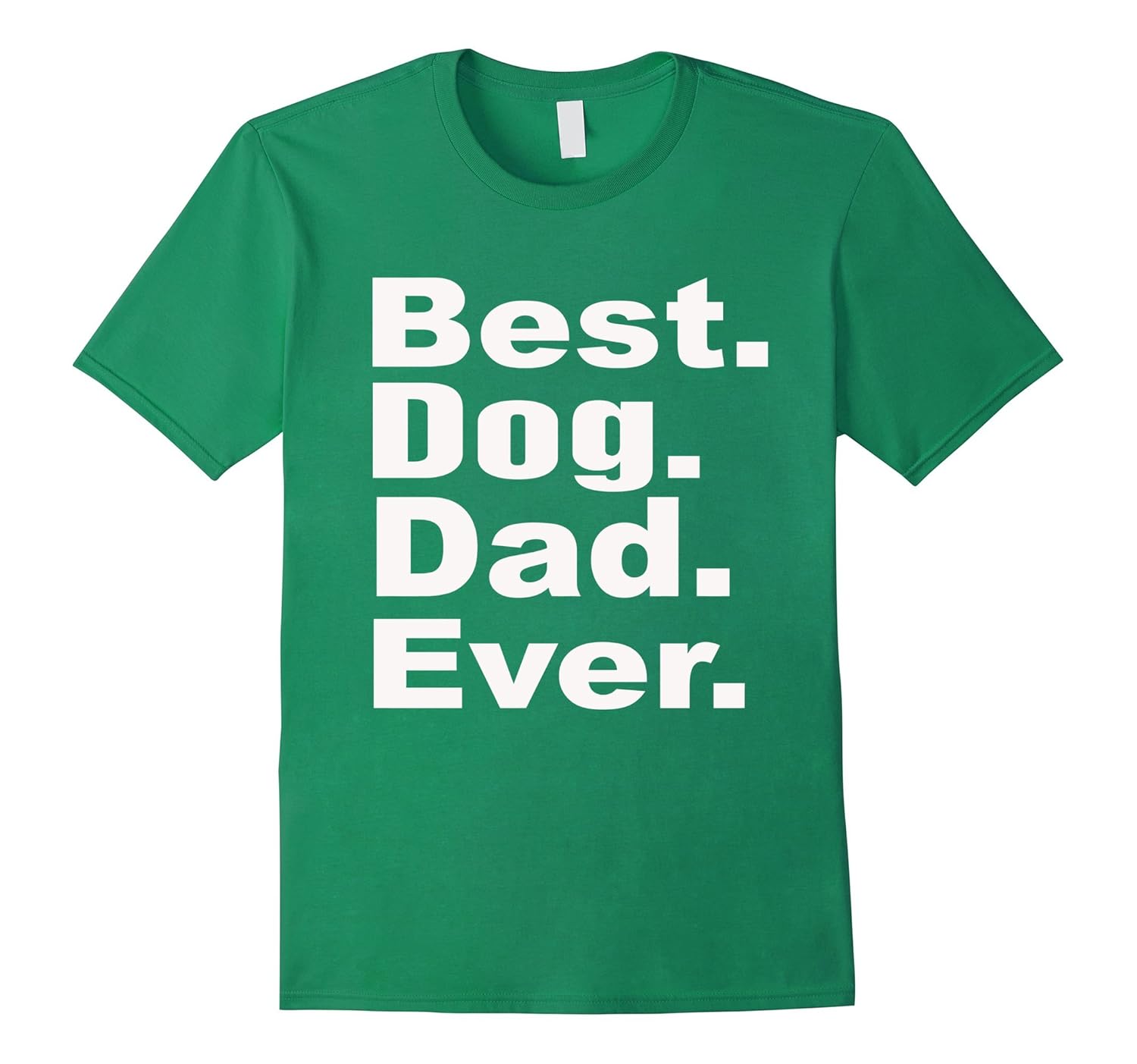 Father Day Shirt Best Dog Dad Ever T ShirtTD Teedep
