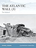 The Atlantic Wall (3): The Sudwall (Fortress)