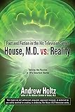 House M.D. vs. Reality: Fact and Fiction in the Hit Television Series