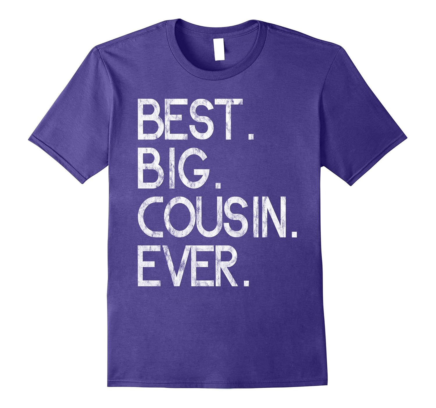 Best Big Cousin Ever T-Shirt Funny Party Gift-ANZ