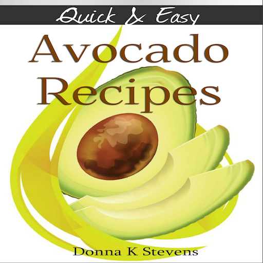 Quick & Easy Avocado Recipes