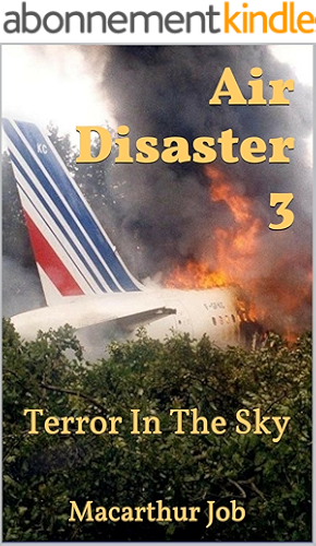 Download Air Disaster 3: Terror In The Sky (English Edition) PDF