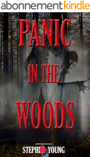 Download PANIC IN THE WOODS: Unexplained Disappearances & Mysterious Deaths; Creepy Unexplained Mysteries (English Edition) PDF