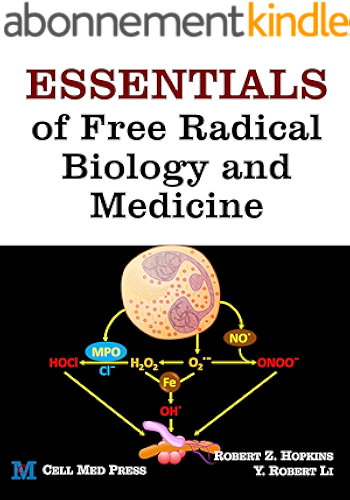 Download ESSENTIALS OF FREE RADICAL BIOLOGY AND MEDICINE (English Edition) PDF