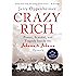 Crazy Rich: Power, Scandal, and Tragedy Inside the Johnson & Johnson Dynasty