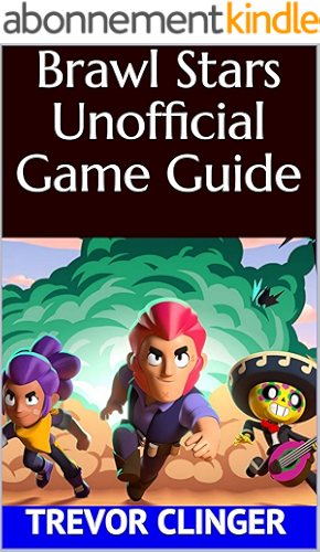 Download Brawl Stars Unofficial Game Guide (English Edition) PDF