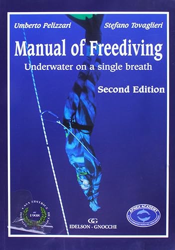 Download Manual of Freediving: Underwater on a Single Breath PDF