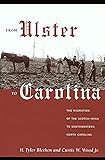 From Ulster to Carolina: The Migration of the Scotch-Irish to Southwestern North Carolina