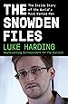 The Snowden Files: The Inside Story of the World's Most Wanted Man