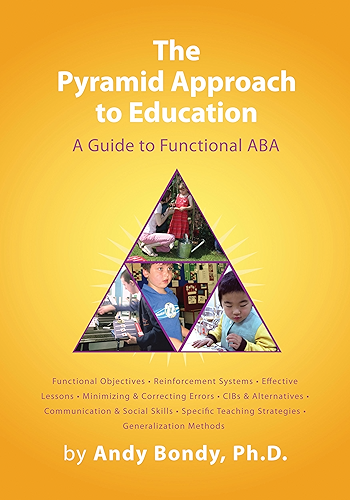 Download The Pyramid Approach to Education: A Guide to Functional ABA (English Edition) PDF