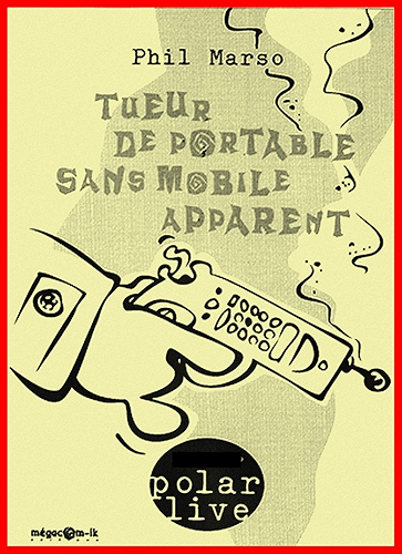 Download Tueur de portable sans mobile apparent (Polar live t. 11) PDF