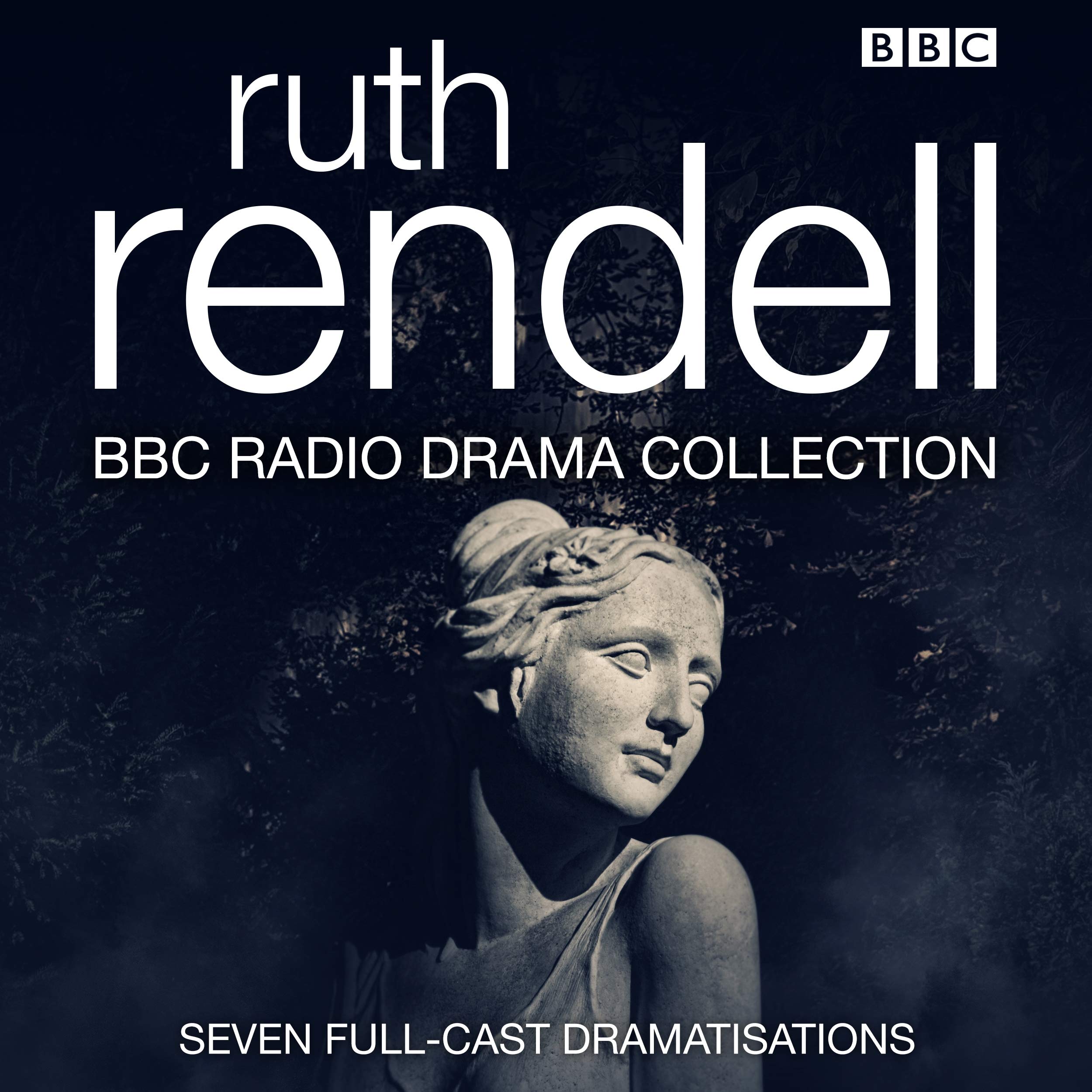 The Ruth Rendell BBC Radio Drama Collection - Ruth Rendell