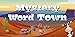 Mystery Word Town - Sight Word Spelling