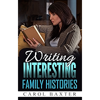 Writing Interesting Family Histories book cover Writing Interesting Family Histories book cover
