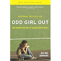 Odd Girl Out: The Hidden Culture of Aggression in Girls book cover Odd Girl Out: The Hidden Culture of Aggression in Girls book cover
