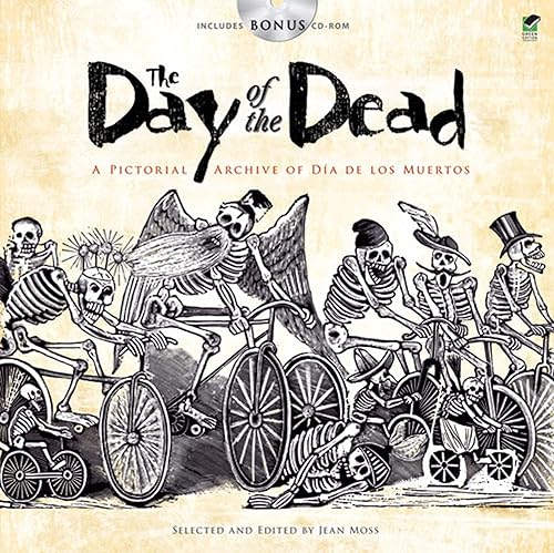 Download Day of the Dead: A Pictorial Archive of Dia de Los Muertos PDF