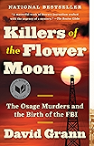 Killers of the Flower Moon: The Osage Murders and the Birth of the FBI