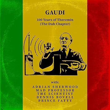 Buy GAUDI's 100 Years of Theremin New or Used via Amazon