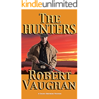 The Hunters (A Chaney Brothers Western Book 3) book cover