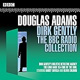Dirk Gently: The BBC Radio Collection: Two BBC Radio full-cast dramas (BBC Audio)