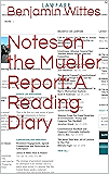 Notes on the Mueller Report: A Reading Diary