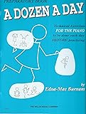 A Dozen a Day Preparatory Book Technical Exercises for Piano A Dozen a
Day Series Epub-Ebook