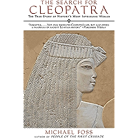 The Search for Cleopatra: The True Story of History's Most Intriguing Woman book cover