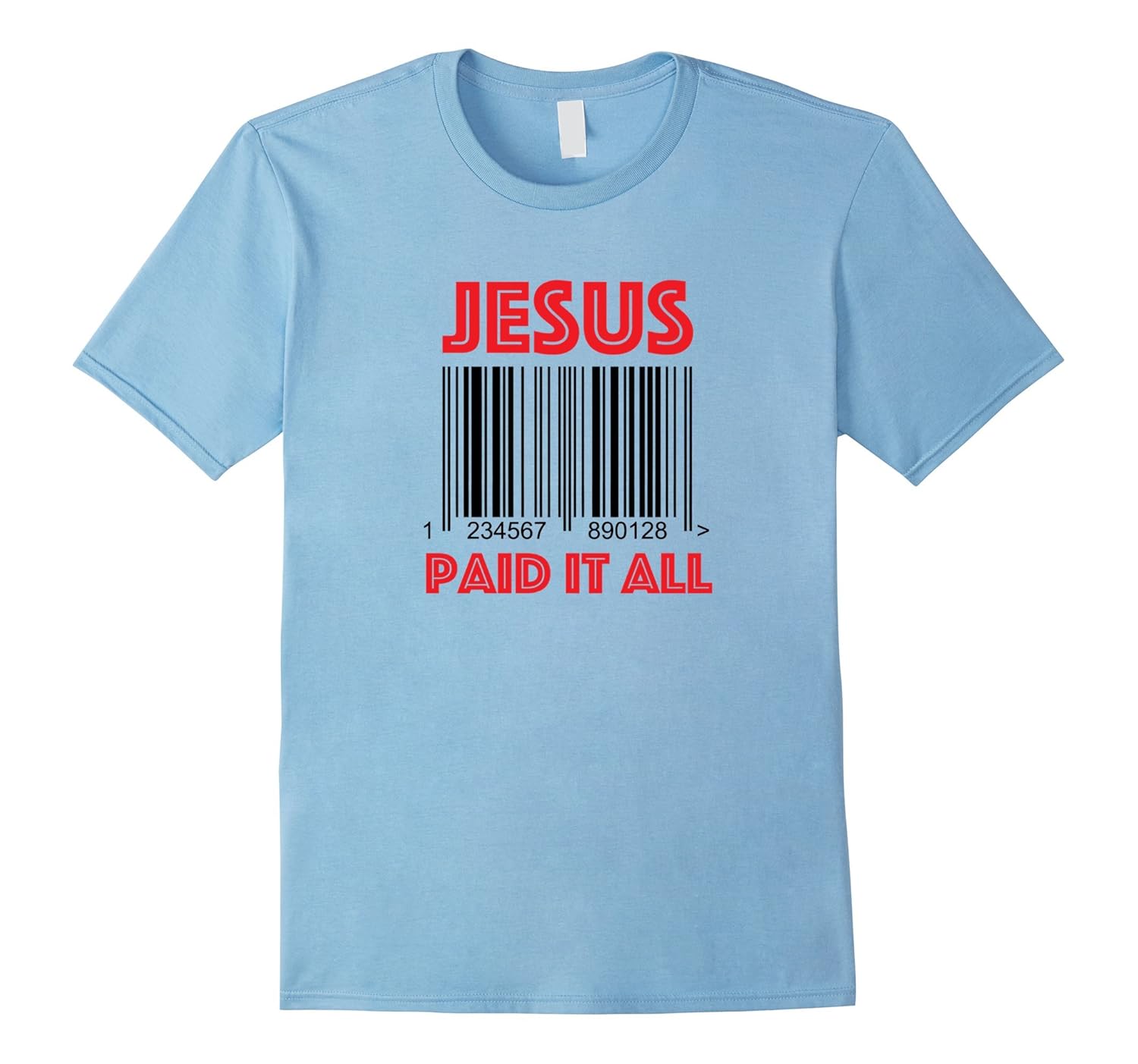 Christian T-Shirts For Men's Women's Jesus Paid Bar Code Tee-Rose