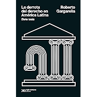 La derrota del derecho en América Latina: Siete tesis (Singular) (Spanish Edition) book cover