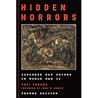 Hidden Horrors: Japanese War Crimes in World War II (Asian Voices) book cover