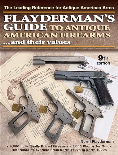 Download Flayderman's Guide to Antique American Firearms... and Their Values PDF