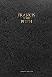 Francis of the Filth